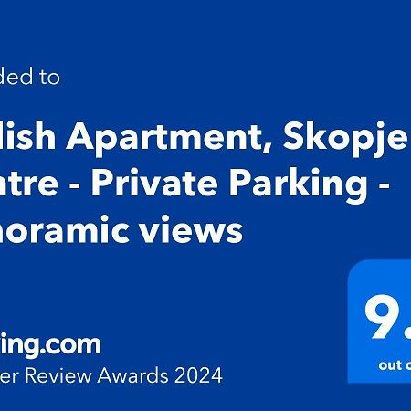 Stylish Apartment, Skopje Centre - Private Parking - Panoramic Views Zewnętrze zdjęcie